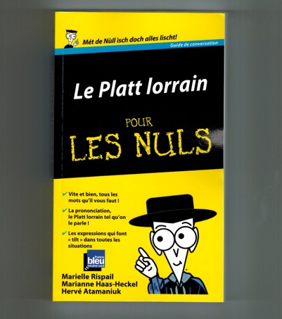 Le Platt lorrain pour les nuls